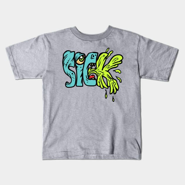 Sick Kids T-Shirt by SavageMonsters